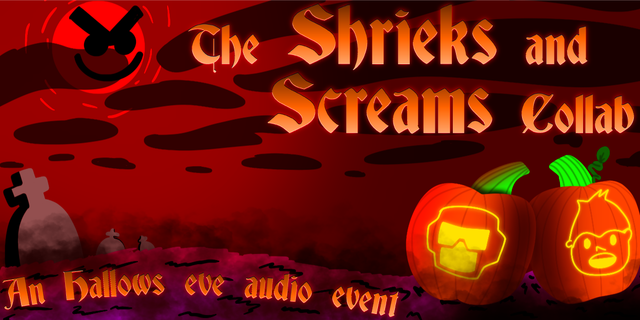 Shrieks and Screams, halloween, audio collab banner